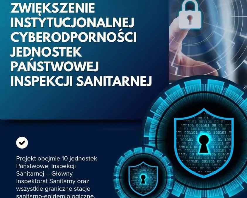 Państwowa Inspekcja Sanitarna wzmacnia cyberbezpieczeństwo dzięki środkom z KPO