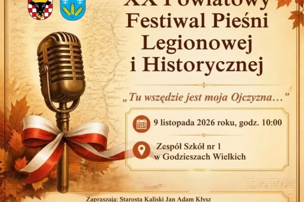 XX Jubileuszowy Festiwal Pieśni Legionowej i Historycznej w Godzieszach Wielkich – zaproszenie dla szkolnych chórów