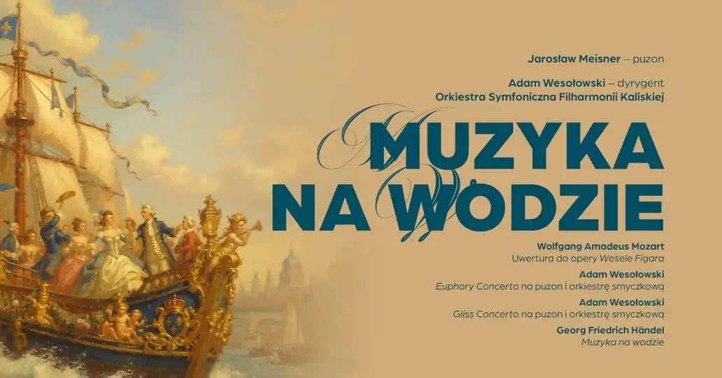 Muzyka na wodzie w Filharmonii Kaliskiej – koncert już w piątek
